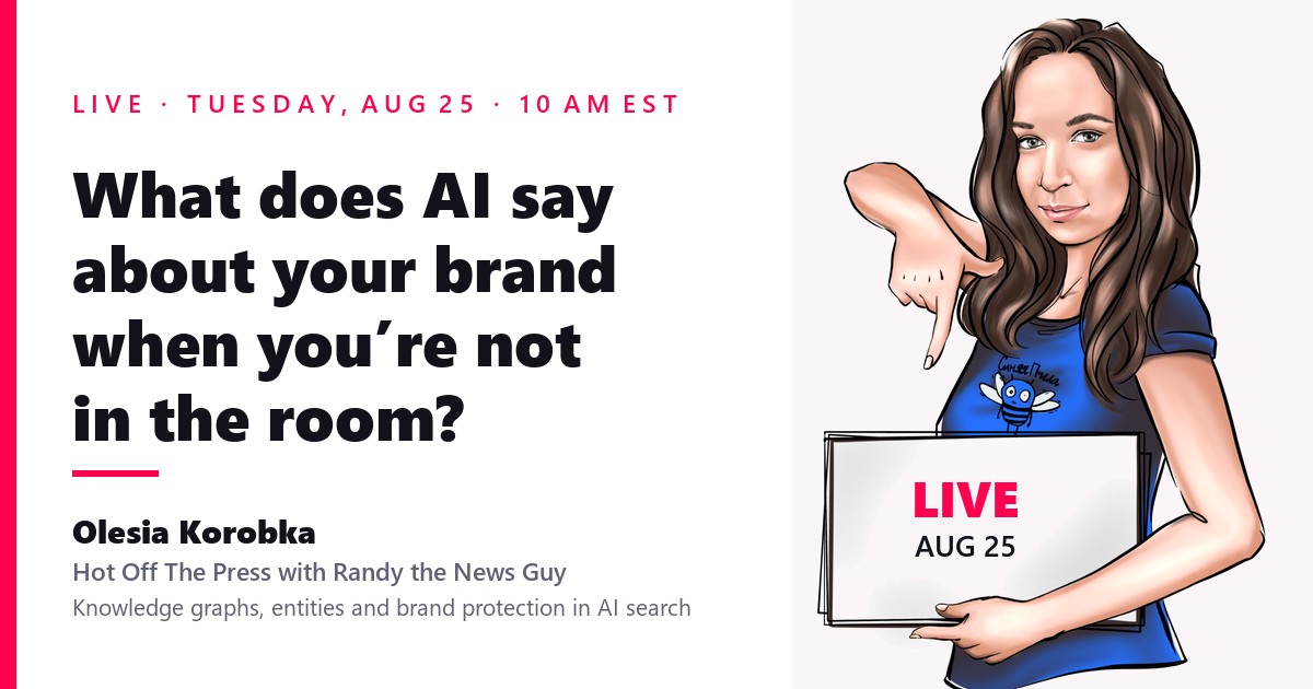 Olesia Korobka joins Hot Off The Press to discuss AI answers and brand protection